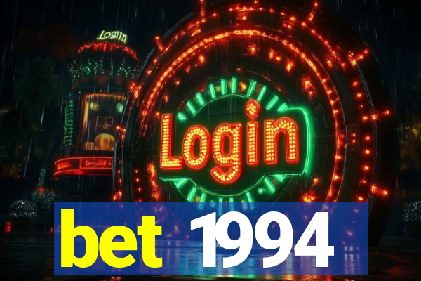 bet 1994